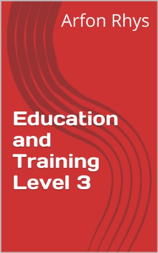 Education and Training Level 3 (English Edition)