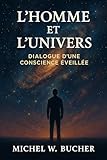 flieder michel buchner schneiden  L’Homme et l’Univers: Dialogue d’une Conscience Éveillée (French Edition)
