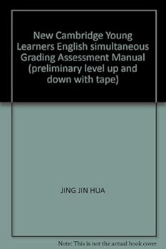 Paperback New Cambridge Young Learners English simultaneous Grading Assessment Manual (preliminary level up and down with tape) Book