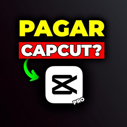 Vale la pena CapCut PRO? 😱