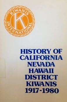 Hardcover History of California Nevada Hawaii District Kiwanis 1917 1980 Book