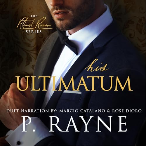 His Ultimatum by P. Rayne episode artwork