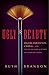 Produktbild Ugly Beauty: Helena Rubinstein, L'Oréal, and the Blemished History of Looking Good: Helena Rubinstein, L'Oreal, and the Blemished History of Looking Good