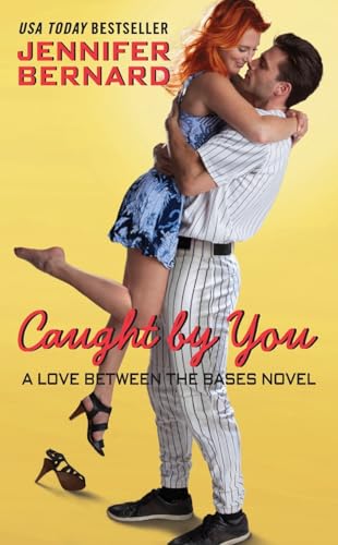 Caught by You: A Love Between the Bases Novel