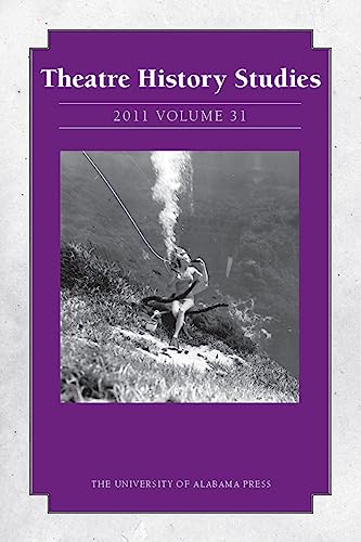 Theatre History Studies 2011, Vol. 31 (English Edition)