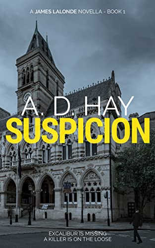 Suspicion: A James Lalonde Novella (James Lalonde Amateur Sleuth Mysteries Book 1)