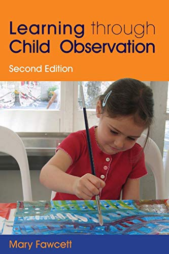 Learning Through Child Observation: Second Edition view 2