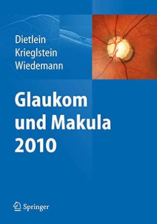 Glaukom und Makula 2010 2012th Edition-Wow! eBook