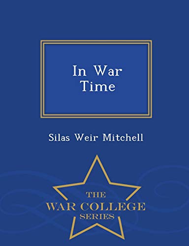 In War Time - War College Series 1298362822 Book Cover