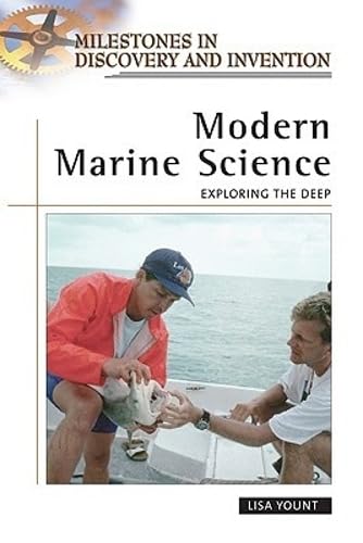 Buy Modern Marine Science: Exploring the Deep (Milestones in Discovery and Invention) — BookShops.in