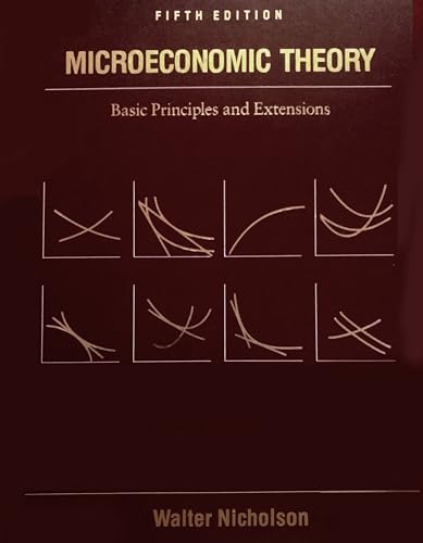 Microeconomic Theory: Basic Principles and Exte... 0030550432 Book Cover