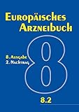  Europäisches Arzneibuch 8. Ausgabe, 2. Nachtrag (Ph.Eur. 8.2): Amtliche deutsche Ausgabe: Amtliche deutsche Ausgabe (Ph.Eur. 8.2)