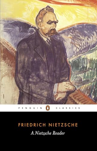 A Nietzsche Reader: Friedrich Nietzsche