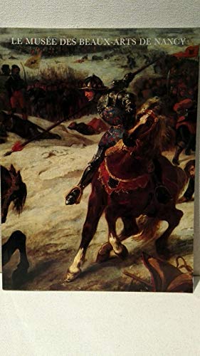 Le Musée des beaux-arts de Nancy (Musées et monuments de France) (French Edition)