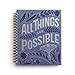 All Things Are Possible: Interactive Inspirational Journal