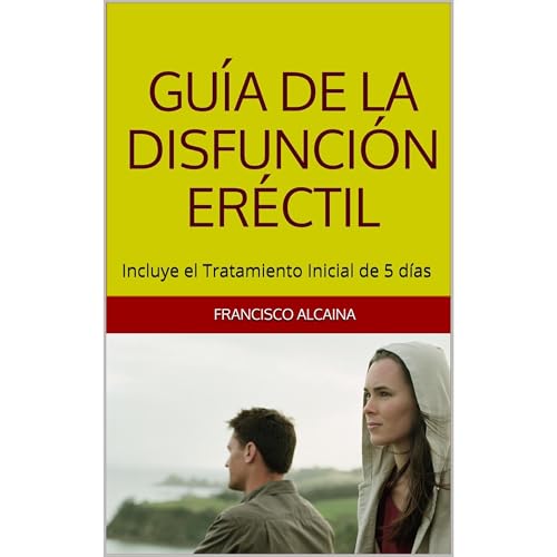 Gu&iacute;a de la Disfunci&oacute;n Er&eacute;ctil Audiobook By Francisco Alcaina cover art