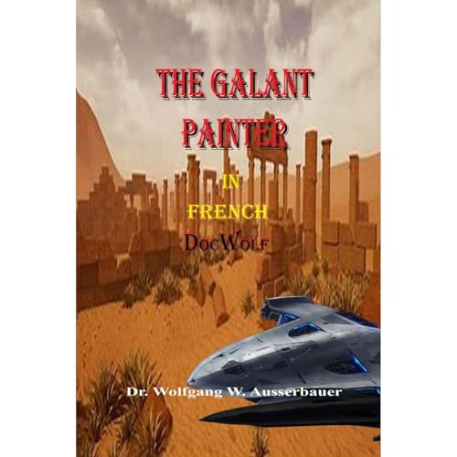 The Galant Painter in French Audiolibro Por Wolfgang Ausserbauer arte de portada