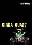  China Quads: Schnäppchen oder Todesfalle ?
