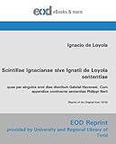  Scintillae Ignacianae sive Ignatii de Loyola sententiae