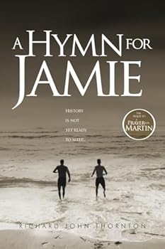 A HYMN FOR JAMIE: THE UNNERVING AND SUSPENSEFUL SEQUEL TO 'A PRAYER FOR MARTIN'