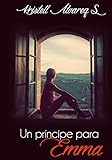 kristeller schleimpfropf  Un principe para emma (Spanish Edition)