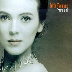 Frente A Ti [Audio CD] Edith Marquez