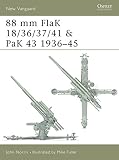 88 mm FlaK 18/36/37/41 and PaK 43 193645 (New Vanguard)