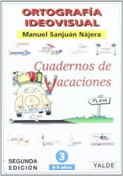 OrtografÍa ideovisual 3.cuadernos de vacaciones