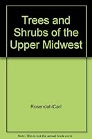 Trees & Shrubs of the Upper Midwest B000Q38J3Q Book Cover