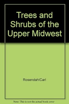 Hardcover Trees & Shrubs of the Upper Midwest Book