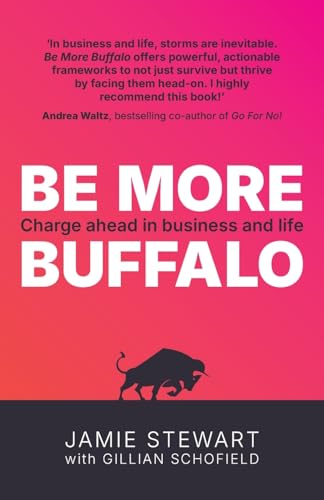 Be More Buffalo: Charge Ahead In Business And Life
