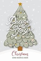Christmas Card Address Book: Track 10 Years of Sent & Received Holiday Greeting Cards | Xmas List Organizer with Alphabetical Name, Contact Info & Year 1960273108 Book Cover