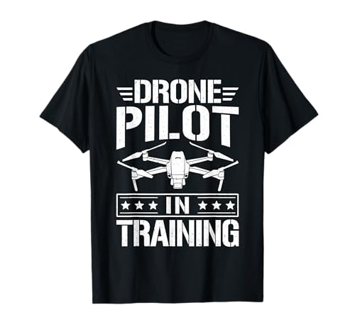 Drone Pilot Operator Drone Pilot In Training T-Shirt