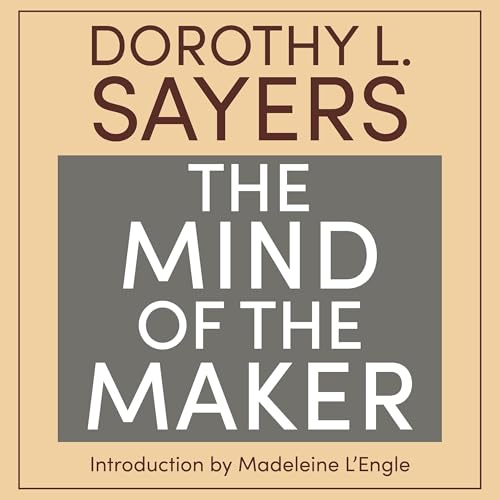 The Mind of the Maker by Dorothy L. Sayers episode artwork