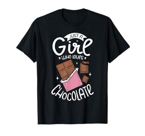 Just a Girl who Loves Chocolate Funny Chocolate T-Shirt