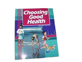 A Beka Choosing Good Health Student Edition
