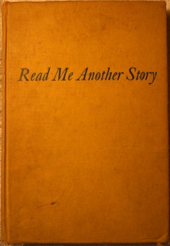 Read Me Another Story B001MZIJIW Book Cover