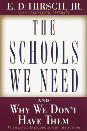 Portada de The Schools We Need: And Why We Don't Have Them