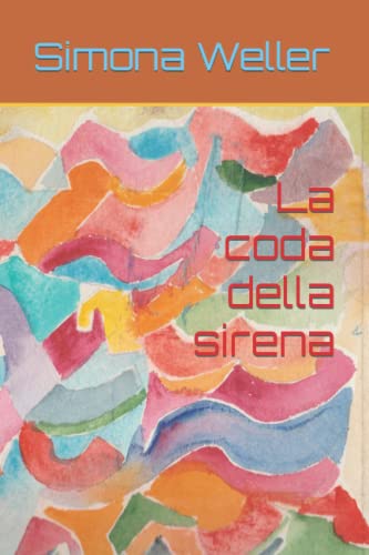 La coda della sirena (Italian Edition)