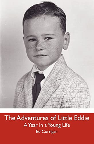 The Adventures of Little Eddie: A Year in a Young Life (Volume 1)