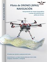 Piloto de DRONES (RPAS). NAVEGACI?N. 1093207272 Book Cover