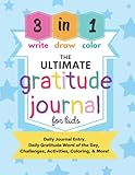 The Ultimate Gratitude Journal for Kids: For Kids Boys & Girls 4-10 Years Old to Practice Daily Gratitude and Mindfulness Writing with Cute Guided Prompts in Under 3 to 5 Minutes for 90 Days.