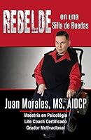 Rebelde En Una Silla de Ruedas 1791789994 Book Cover