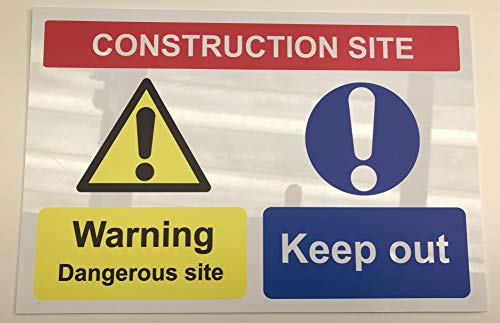 Construction site safety sign - Warning dangerous site keep out - 1.2mm Rigid plastic 600mm x 400mm