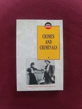 Paperback Crimes and Criminals (Chambers Compact Reference Series) Book