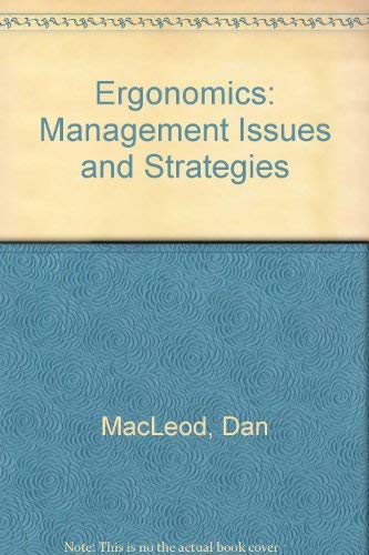 Ergonomics: Management Issues and Strategies