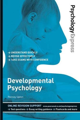 Psychology Express: Developmental Psychology: (Undergraduate Revision G