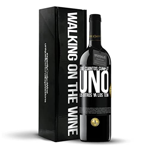 «¿Que cuántos cumplo? UNO Los otros ya los tenía» Mensaje en una Botella. Vino Tinto Premium Crianza. Etiqueta Negra PERSONALIZABLE Cover