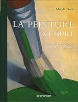 LA PEINTURE A LHUILE: EV 3822845442 Book Cover