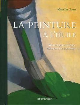 Paperback LA PEINTURE A LHUILE: EV [French] Book